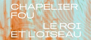 Cappellaio Matto, Il Re e l´Uccellaccio