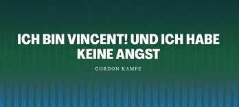 Je suis Vincent et je n’ai pas peur