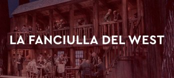 La fanciulla del West Festival Puccini 2026