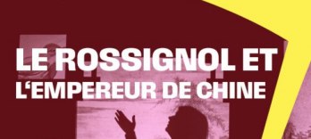 Le Rossignol et l’Empereur de Chine