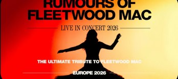 Rumours Of Fleetwood Mac, Live In Concert 2026